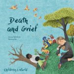 Children in Our World Death and Grief