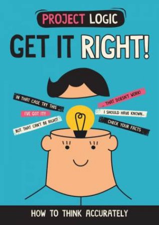 Project Logic: Get it Right! by Katie Dicker