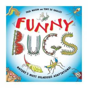 Funny Bugs by Paul Mason & Tony De Saulles