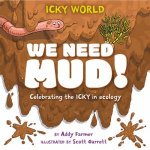 Icky World We Need MUD