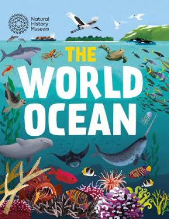The World Ocean by Anita Ganeri & Josy Bloggs