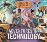 Magical Museums Adventures in Technology