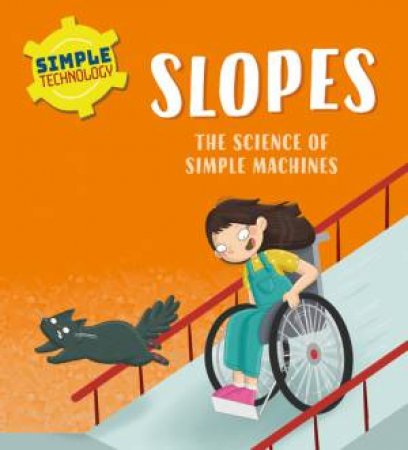 Simple Technology: Slopes by Liz Lennon & Ellie O'Shea
