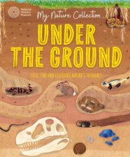 My Nature Collection Under the Ground