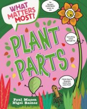 What Matters Most Plant Parts
