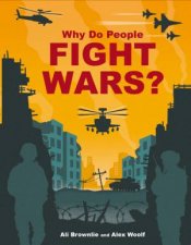 Why do People Fight Wars