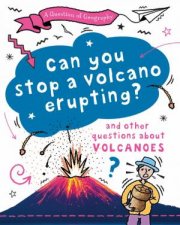 A Question of Geography Can You Stop a Volcano Erupting