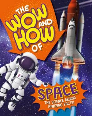 The Wow and How of Space by Amelia Marshall