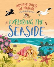 Adventures in Nature Exploring the Seaside