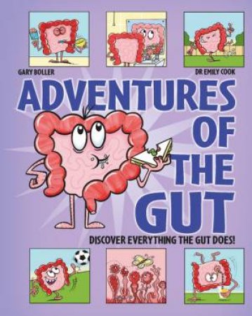 Adventures of the Gut by Emily Cook & Gary Boller