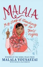 Malala My Story of Standing Up for Girls Rights