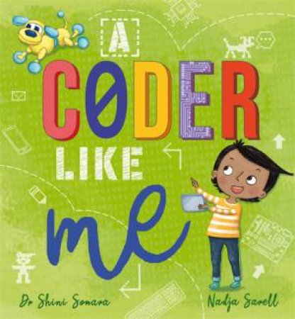 A Coder Like Me by Shini Somara & Nadja Sarell