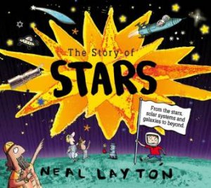 The Story of Stars by Neal Layton