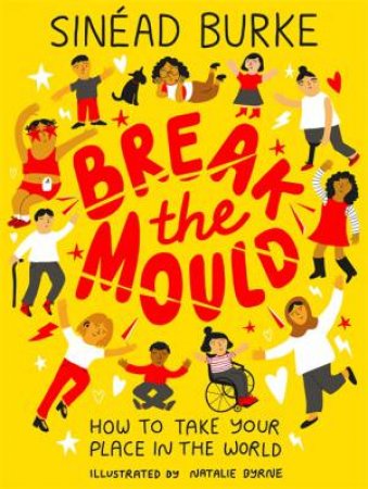 Break The Mould by Sinead Burke & Natalie Byrne