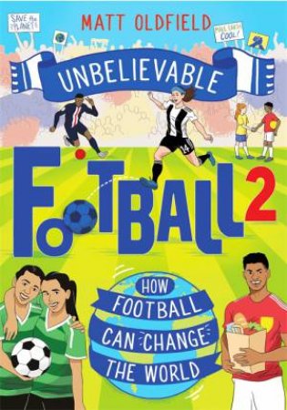 Unbelievable Football 2 by Matt Oldfield & Ollie Mann