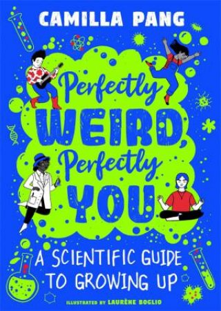 Perfectly Weird, Perfectly You by Camilla Pang