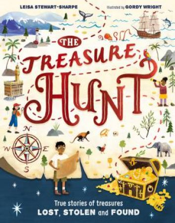 The Treasure Hunt by Leisa Stewart-Sharpe & Gordy Wright