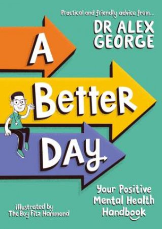 A Better Day by Alex George