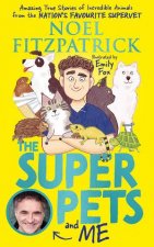 The Superpets And Me