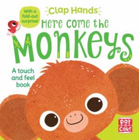 Clap Hands: Here Come The Monkeys by Hilli Kushnir