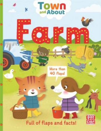 Town And About: Farm by Pat-a-Cake & Rebecca Gerlings & Ramon Olivera