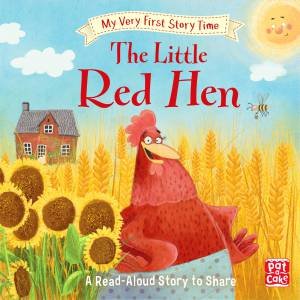 My Very First Story Time: The Little Red Hen by Ronne Randall & Susan Batori