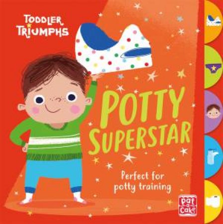 Toddler Triumphs: Potty Superstar by Fiona Munro & Richard Merritt