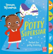 Toddler Triumphs Potty Superstar