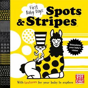 First Baby Days: Spots And Stripes by Mojca Dolinar