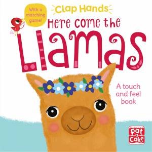 Clap Hands: Here Come the Llamas by Pat-a-Cake & Laura Hambleton