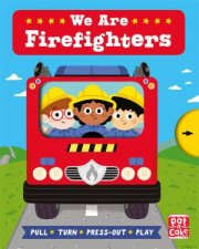 Job Squad We Are Firefighters