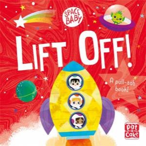 Space Baby: Lift Off! by Kat Uno