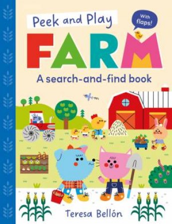 Peek and Play: Farm by Pat-a-Cake & Teresa BellA n