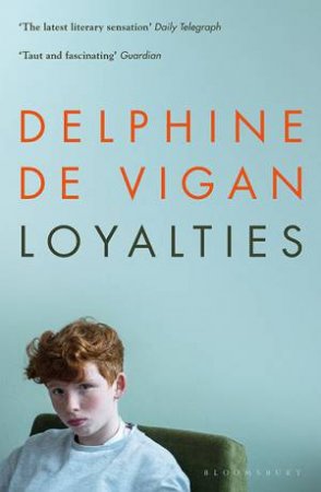Loyalties by Delphine de Vigan
