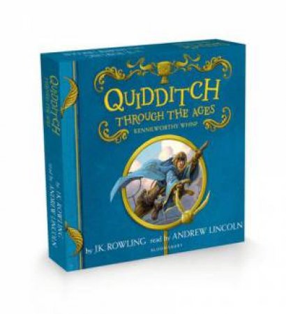 Quidditch Through The Ages by J.K. Rowling