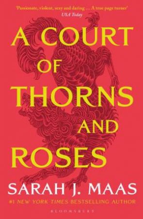 A Court Of Thorns And Roses by Sarah J. Maas