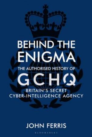 Behind The Enigma by John Ferris