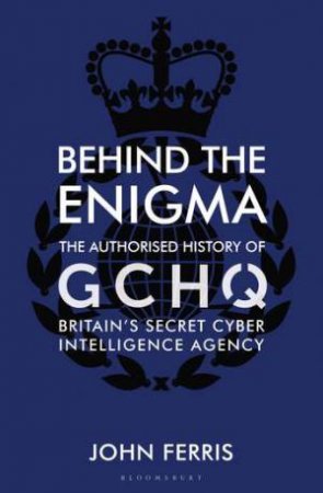 Behind The Enigma by John Ferris