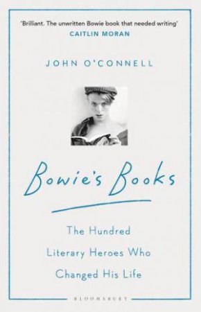 Bowie's Books by John O'Connell