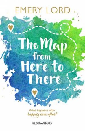 The Map From Here To There by Emery Lord
