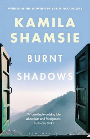 Burnt Shadows by Kamila Shamsie