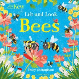 Kew: Lift And Look Bees by Kew Gardens