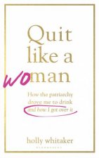 Quit Like A Woman
