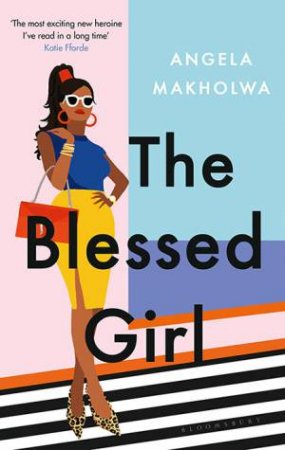 The Blessed Girl by Angela Makholwa