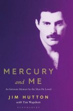 Mercury And Me An Intimate Memoir By The Man He Loved