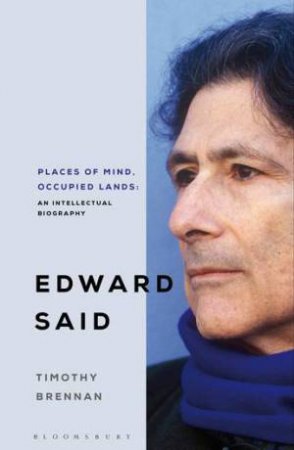 Edward Said by Timothy Brennan