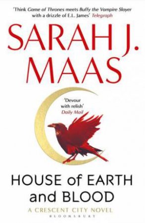 House Of Earth And Blood by Sarah J. Maas