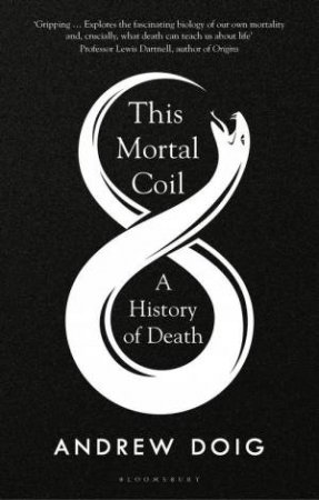 This Mortal Coil by Andrew Doig