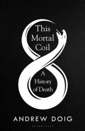 This Mortal Coil by Andrew Doig