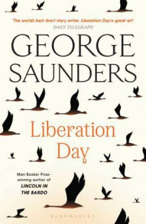 Liberation Day by George Saunders